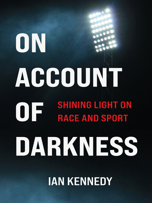 Title details for On Account of Darkness by Ian Kennedy - Available